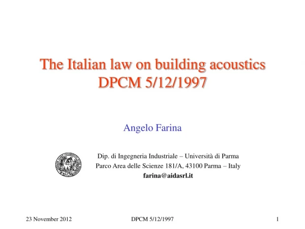 The Italian law on building acoustics DPCM 5/12/1997