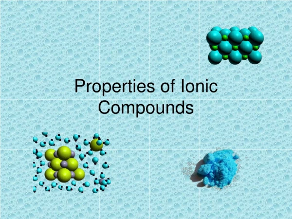 Properties of Ionic Compounds