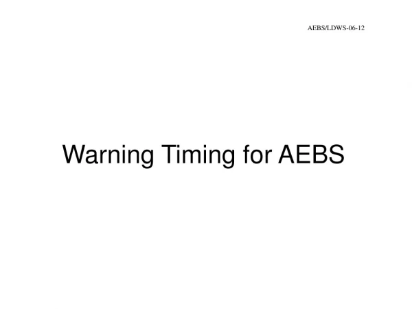 Warning Timing for AEBS