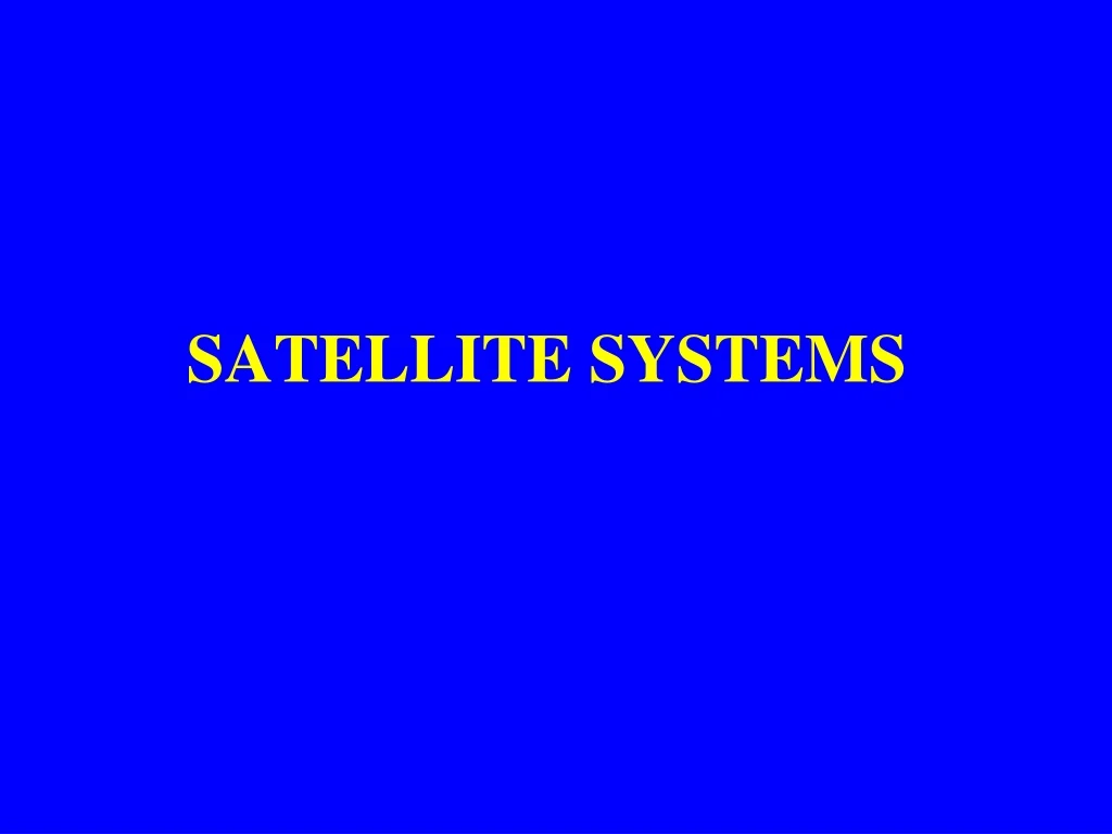 satellite systems