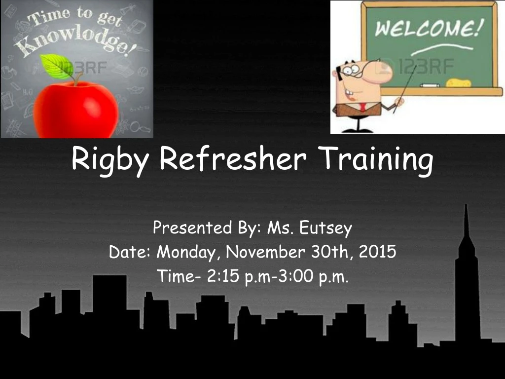 rigby refresher training