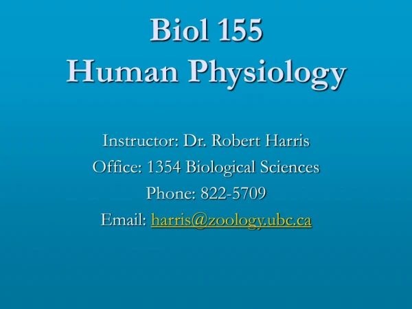 Biol 155 Human Physiology