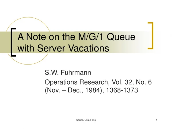 A Note on the M/G/1 Queue with Server Vacations