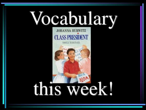 Vocabulary this week!