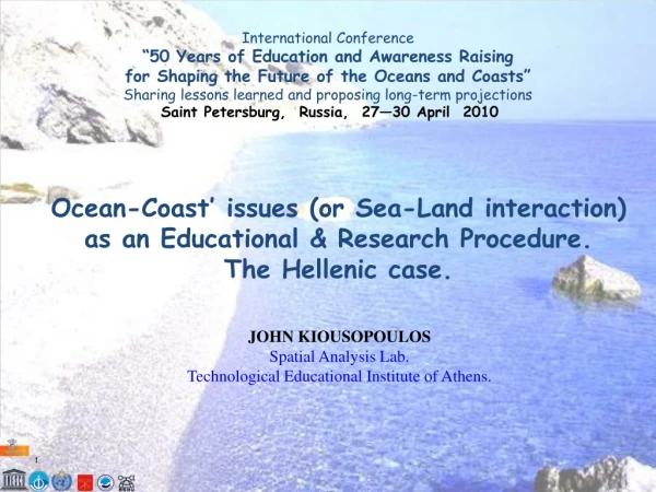 Ocean-Coast’ issues (or Sea-Land interaction) as an Educational &amp; Research Procedure.