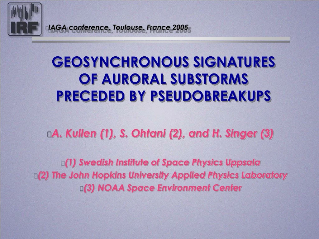 geosynchronous signatures of auroral substorms preceded by pseudobreakups