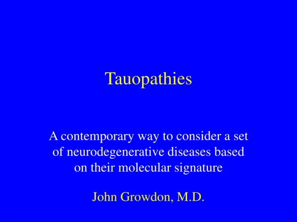 Tauopathies