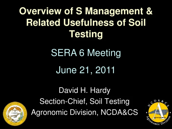 Overview of S Management &amp;  Related Usefulness of Soil Testing