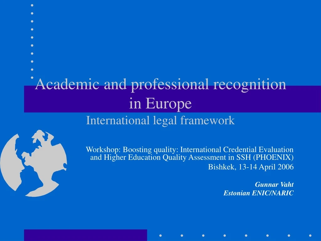 academic and professional recognition in europe international legal framework