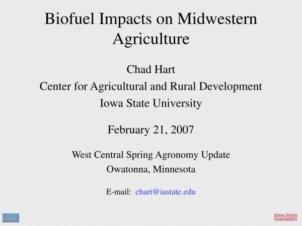 Biofuel Impacts on Midwestern Agriculture