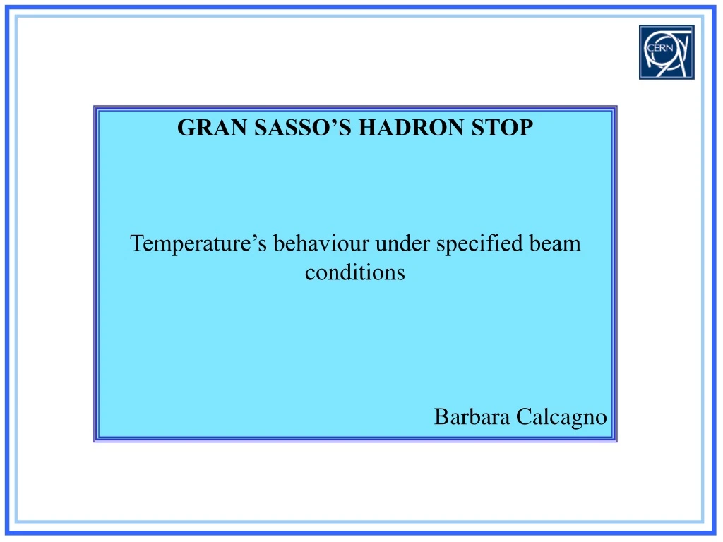 gran sasso s hadron stop temperature s behaviour