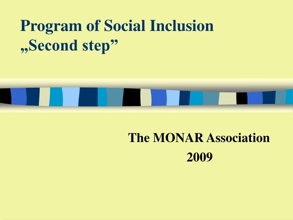 program of social inclusion second step