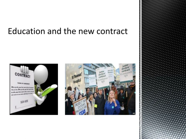 Education and the new contract
