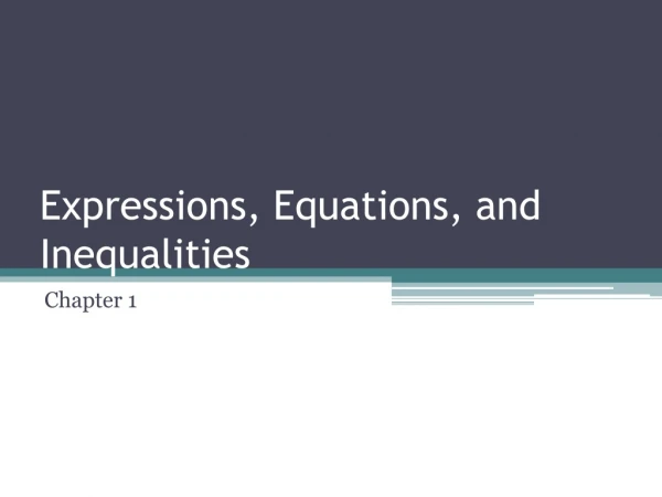 Expressions, Equations, and Inequalities
