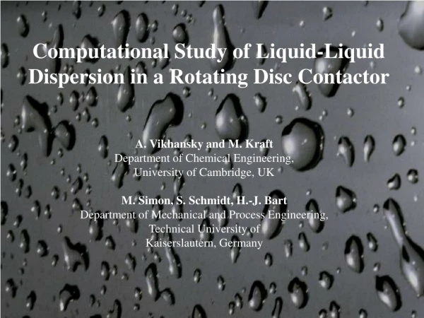 Computational Study of Liquid-Liquid Dispersion in a Rotating Disc Contactor