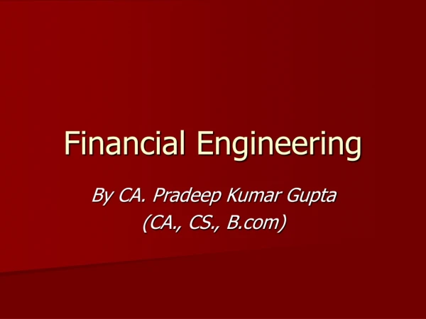 Financial Engineering