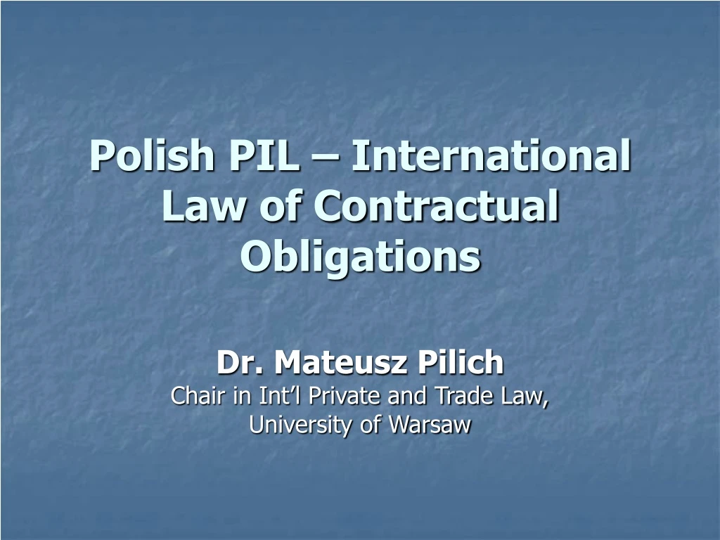 polish pil international law of contractual obligations