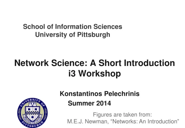 Network Science: A Short Introduction i3 Workshop