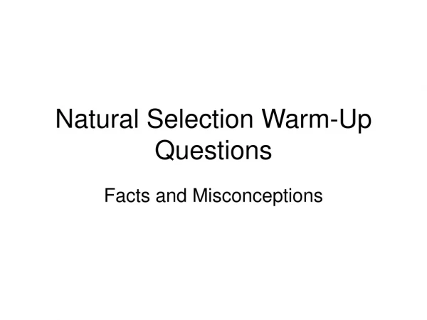Natural Selection Warm-Up Questions