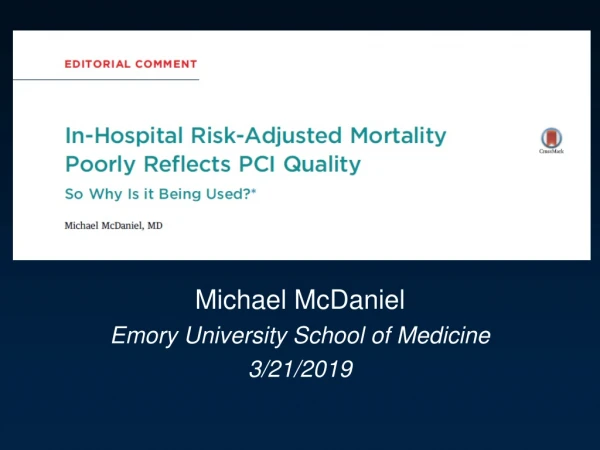 Michael McDaniel Emory University School of Medicine 3/21/2019
