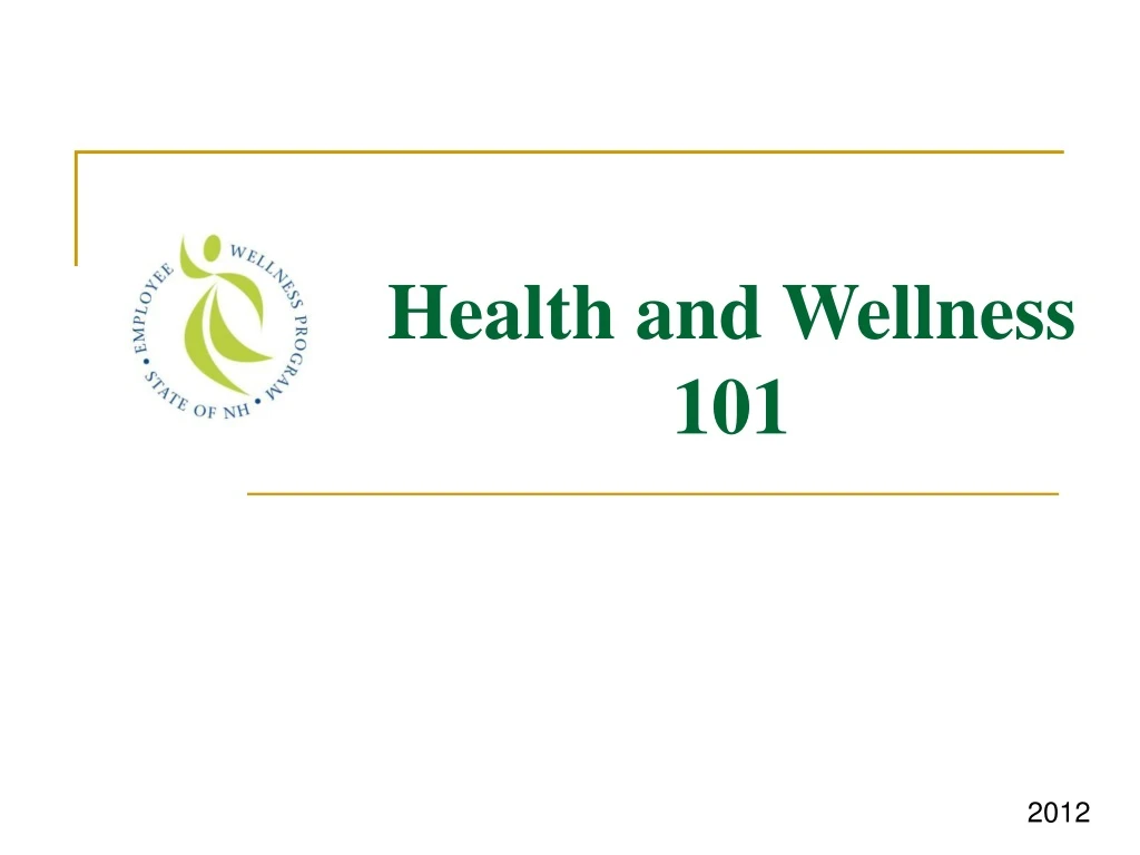 health and wellness 101
