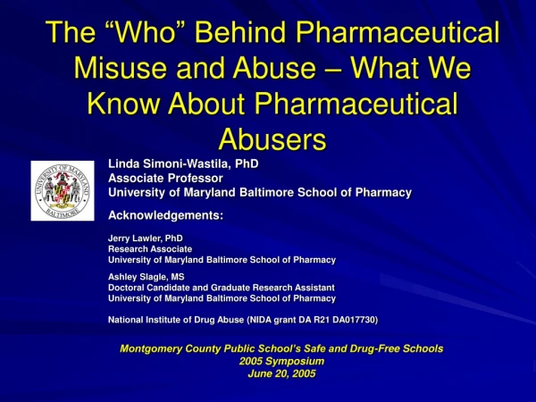 The “Who” Behind Pharmaceutical Misuse and Abuse – What We Know About Pharmaceutical Abusers