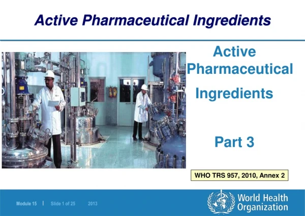 Active Pharmaceutical  Ingredients Part 3