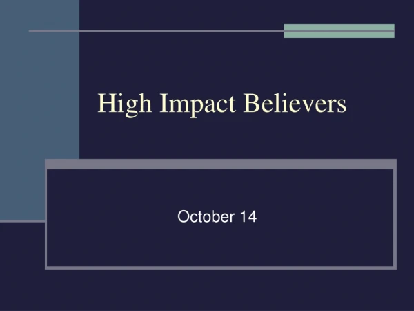 High Impact Believers