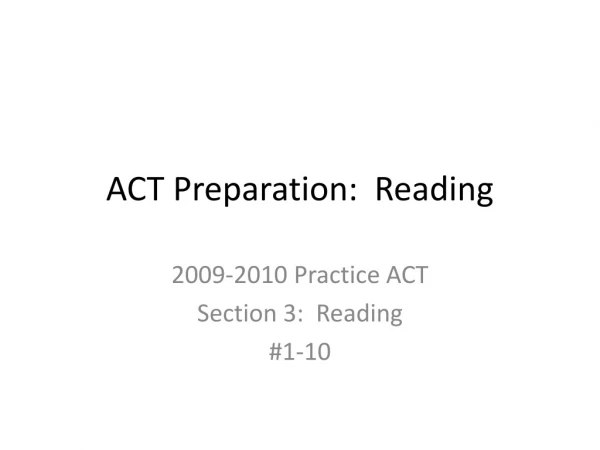 ACT Preparation:  Reading