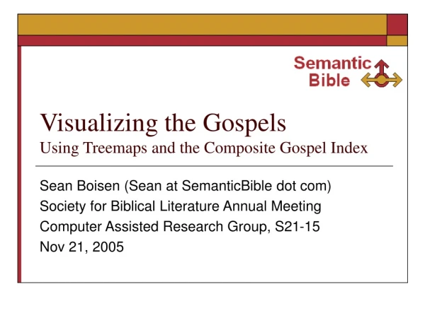 Visualizing the Gospels  Using Treemaps and the Composite Gospel Index