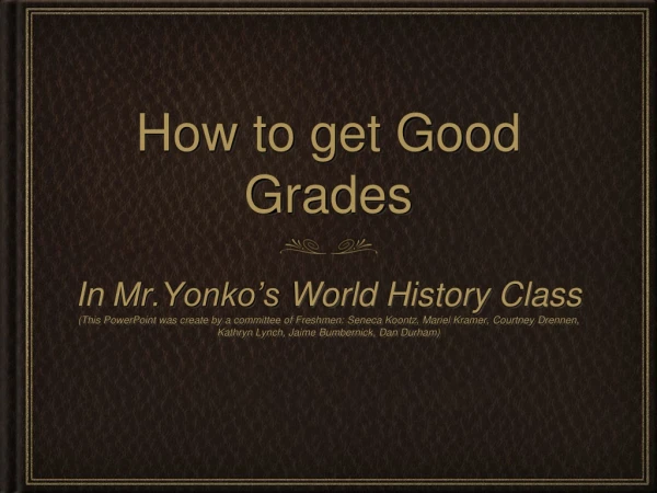 How to get Good Grades