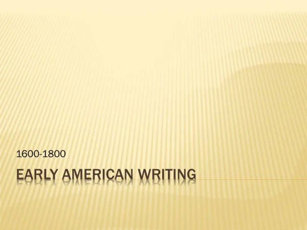 Early American Writing