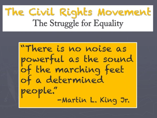 The Civil Rights Movement The Struggle for Equality