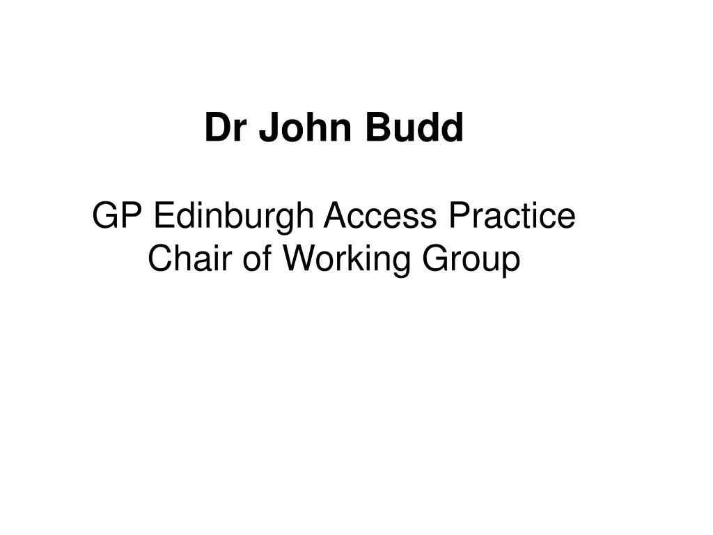 dr john budd gp edinburgh access practice chair