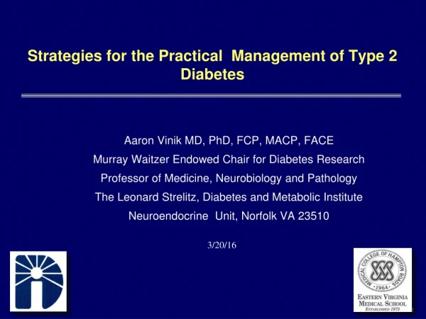 Strategies for the Practical  Management of Type 2 Diabetes