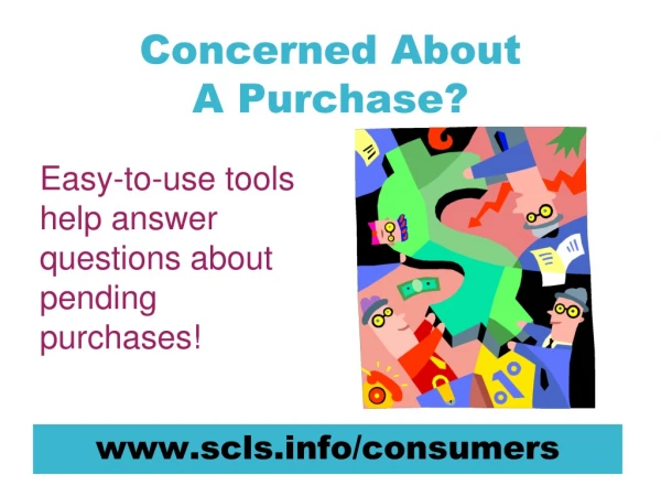 Concerned About A Purchase?