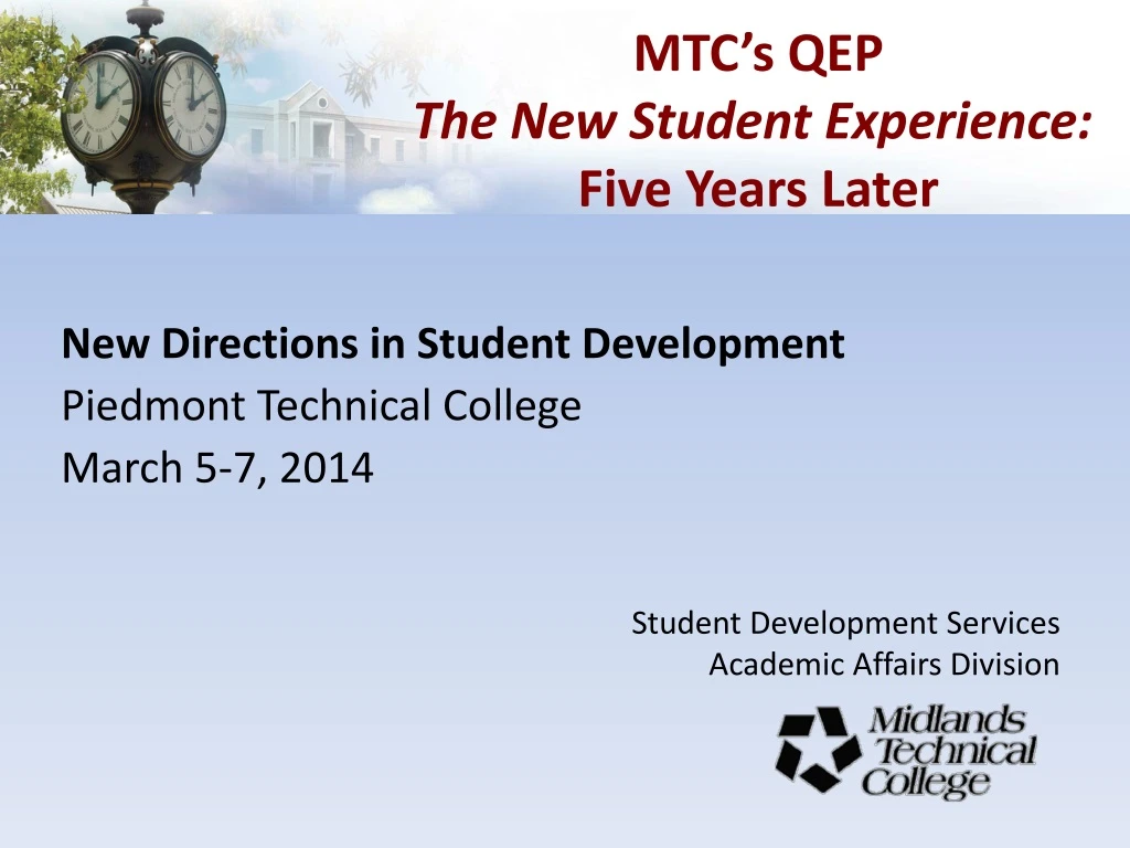 mtc s qep the new student experience five years