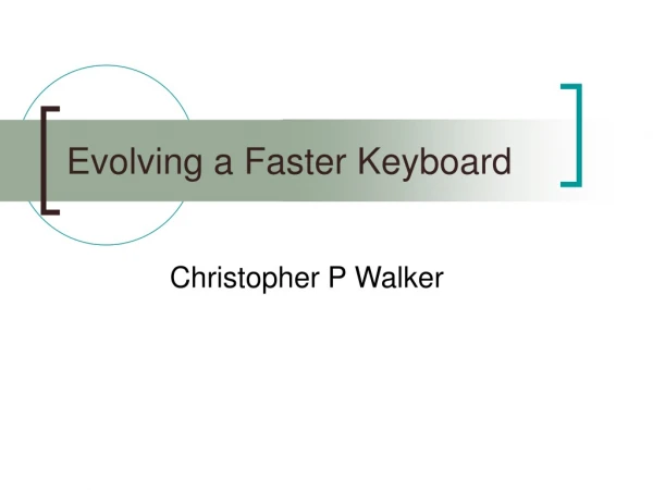 Evolving a Faster Keyboard