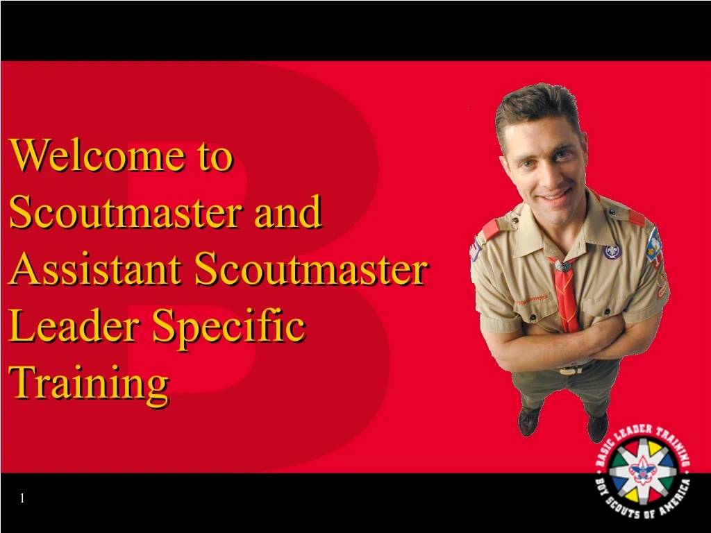 welcome to scoutmaster and assistant scoutmaster leader specific training