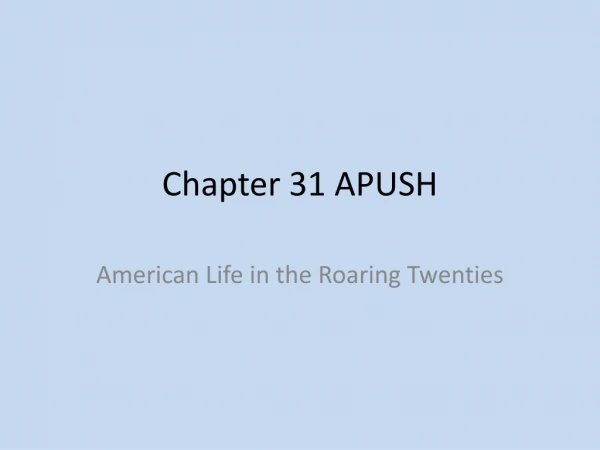 Chapter 31 APUSH