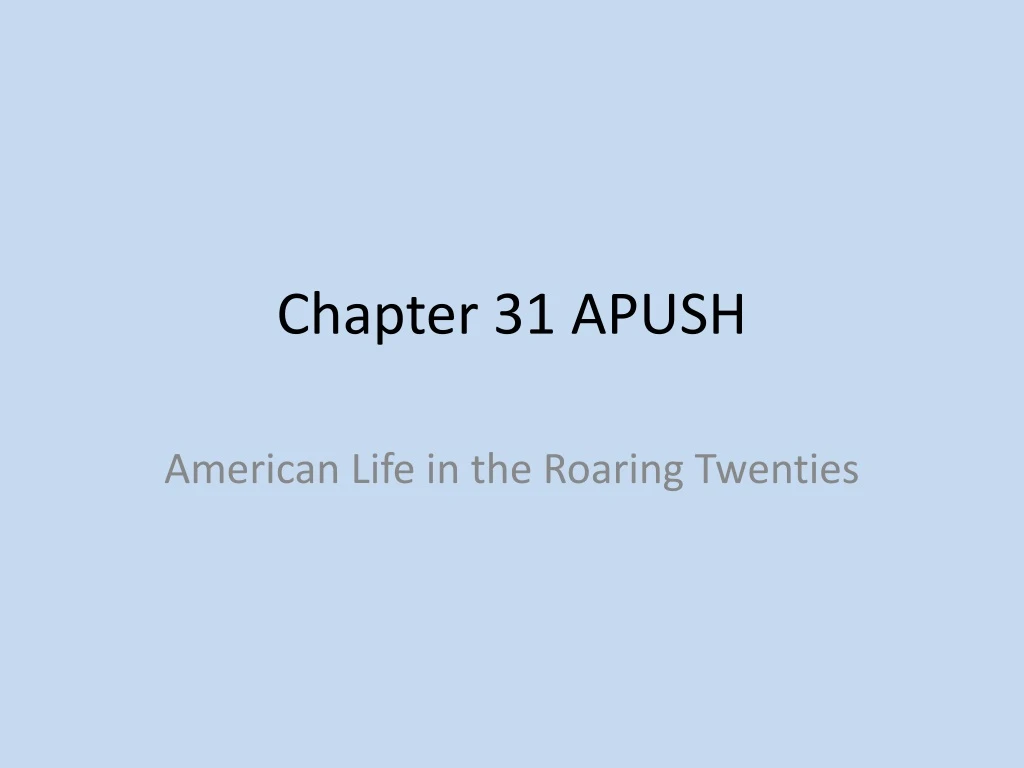 chapter 31 apush