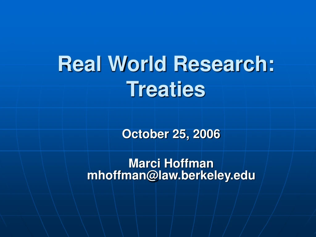 real world research treaties