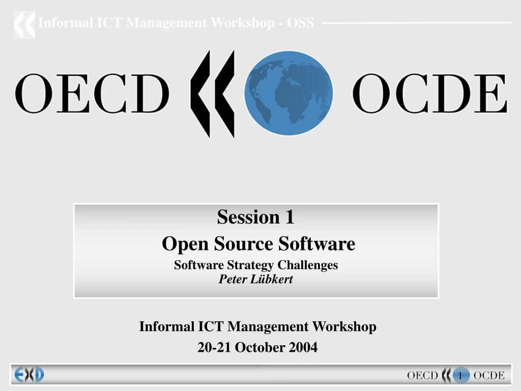 session 1 open source software software strategy challenges peter l bkert