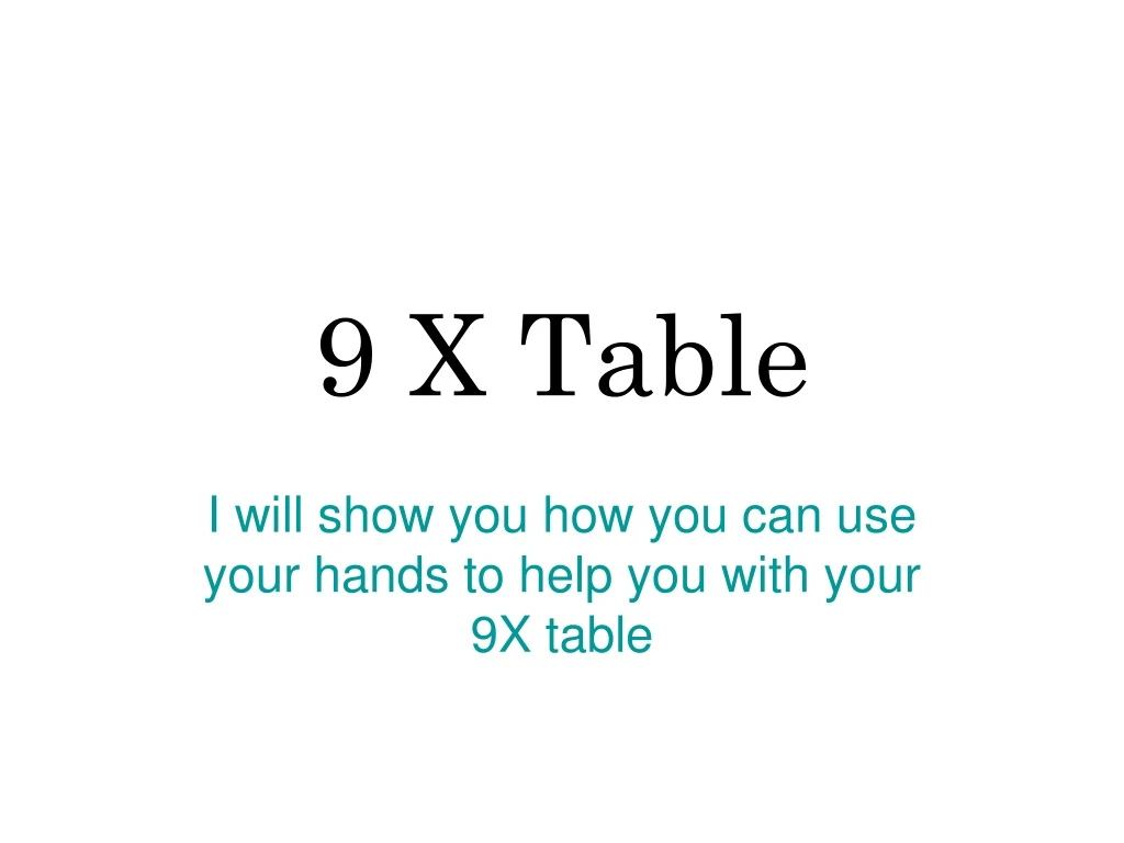 9 x table