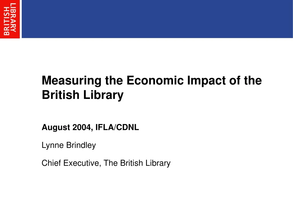 measuring the economic impact of the british