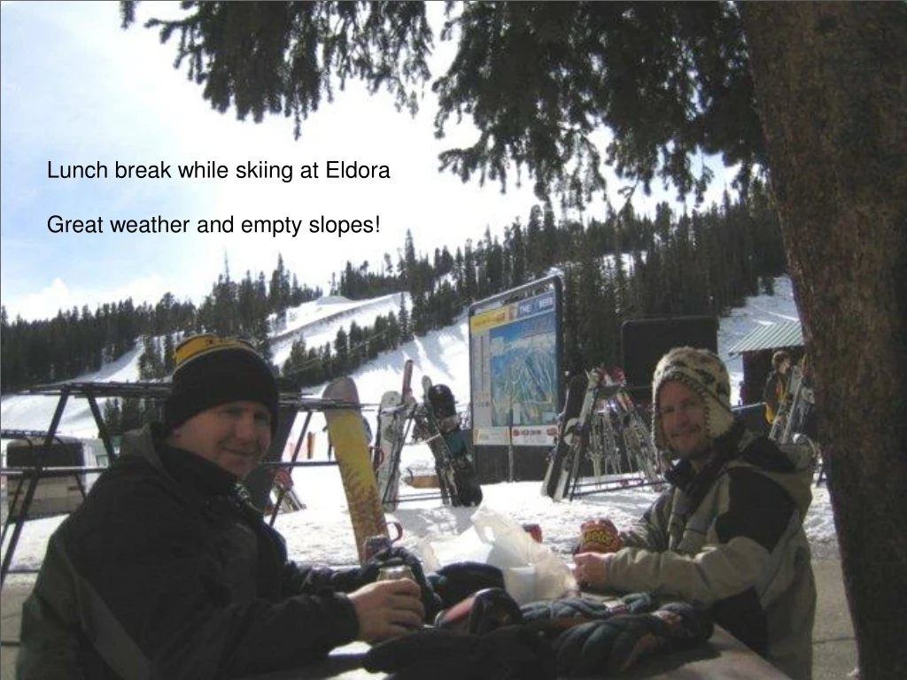 lunch break while skiing at eldora great weather