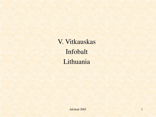 V. Vitkauskas  Infobalt  Lithuania
