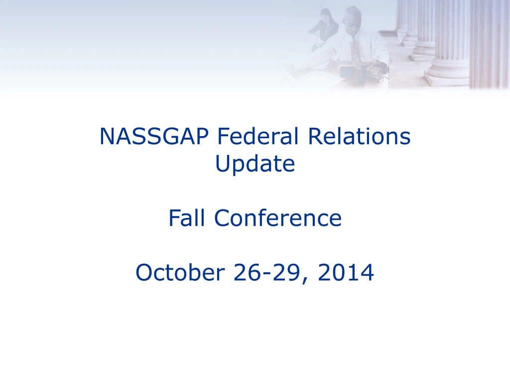 nassgap federal relations update fall conference