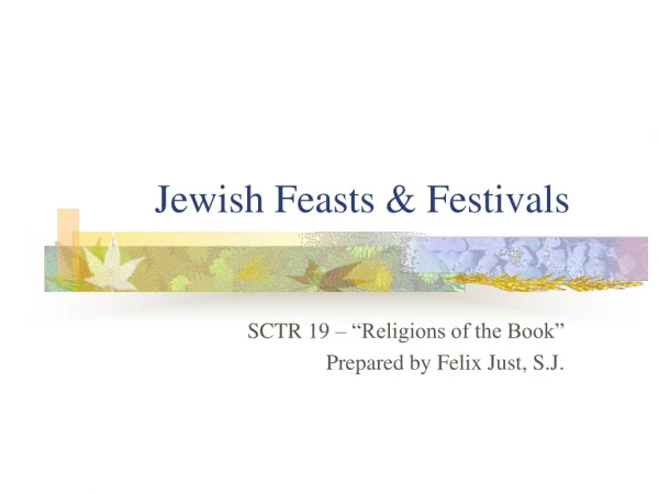 Jewish Feasts &amp; Festivals
