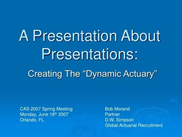 A Presentation About Presentations:
